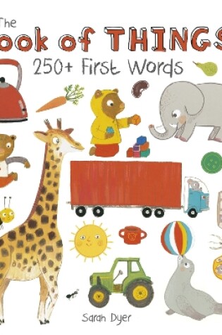 Cover of The Book of Things: 250+ First Words