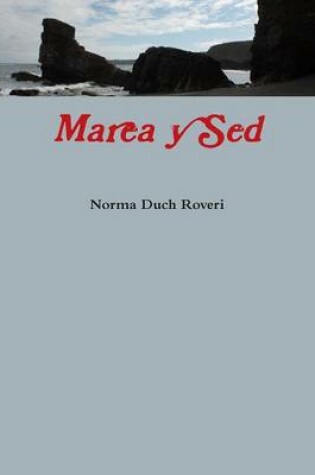 Cover of Marea y sed