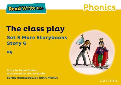 Cover of Read Write Inc Phonics: Yellow Set 5 More Storybook 6 The class play