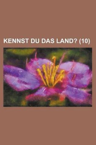 Cover of Kennst Du Das Land? (10 )