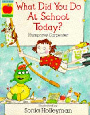 Book cover for What Did You Do At School Today