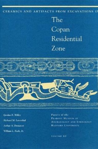 Cover of Ceramics and Artifacts from Excavations in the Copan Residential Zone