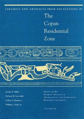 Book cover for Ceramics and Artifacts from Excavations in the Copan Residential Zone