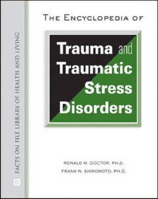 Book cover for The Encyclopedia of Trauma and Traumatic Stress Disorders