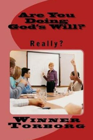 Cover of Are You Doing God's Will?