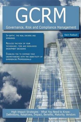 Cover of Gcrm - Governance, Risk and Compliance Management