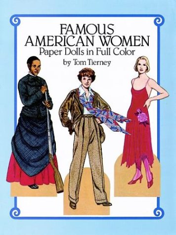 Book cover for Famous American Women Paper Dolls in Full Color
