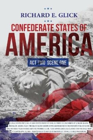 Cover of Confederate States of America ... Act Two Scene One