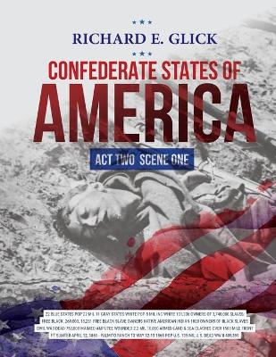 Book cover for Confederate States of America ... Act Two Scene One