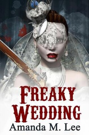 Cover of Freaky Wedding