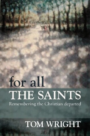 Cover of For All the Saints