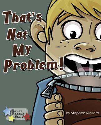 Book cover for That's Not My Problem!