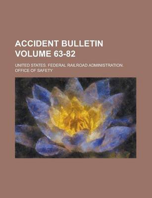 Book cover for Accident Bulletin Volume 63-82