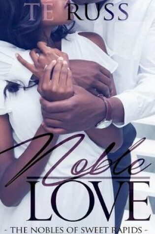 Cover of Noble Love