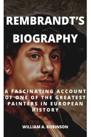 Cover of Rembrandt's Biography