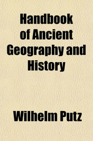 Cover of Handbook of Ancient Geography and History