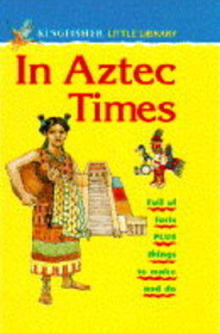 Cover of In Aztec Times