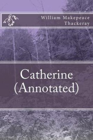 Cover of Catherine (Annotated)