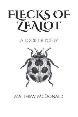 Book cover for Flecks of Zealot