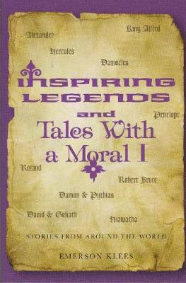 Book cover for Inspiring Legends and Tales With a Moral I