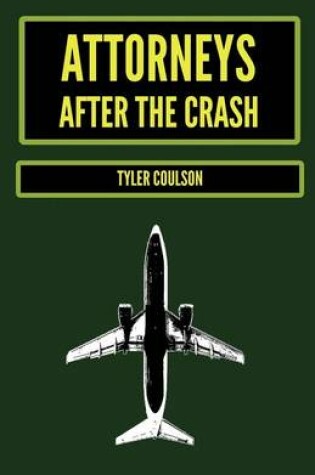 Cover of Attorneys After the Crash