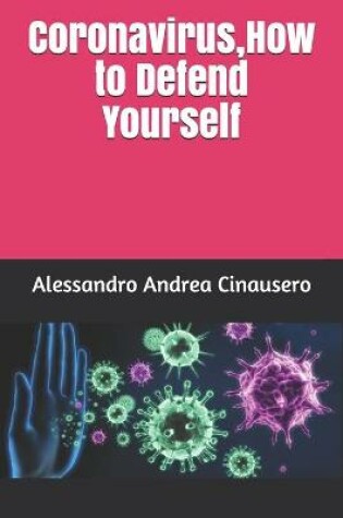 Cover of Coronavirus, How to Defend Yourself