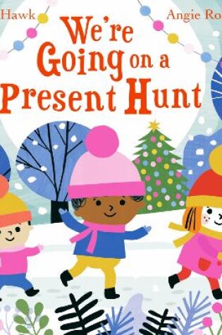 Cover of We're Going on a Present Hunt