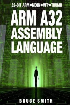 Book cover for Arm A32 Assembly Language