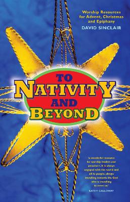 Book cover for To Nativity and Beyond