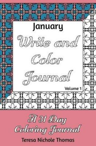 Cover of January Write and Color Journal - Volume 1