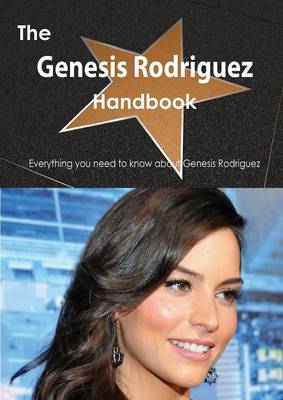 Book cover for The Genesis Rodriguez Handbook - Everything You Need to Know about Genesis Rodriguez