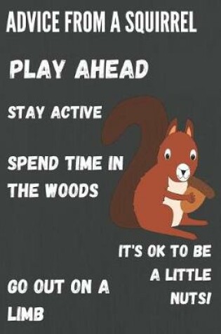 Cover of Advice From A Squirrel