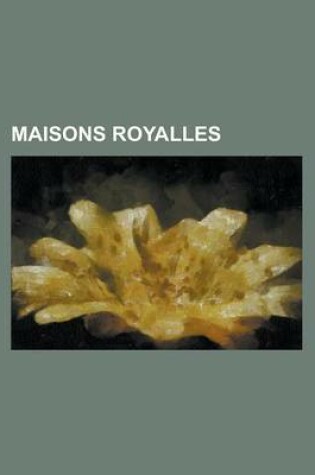 Cover of Maisons Royalles