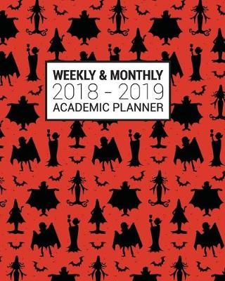 Book cover for 2018-2019 Academic Planner Weekly And Monthly