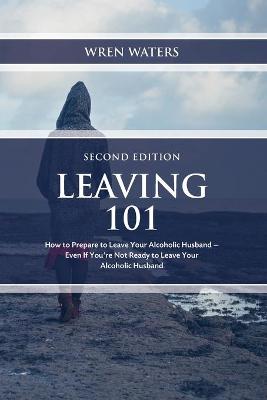 Cover of Leaving 101