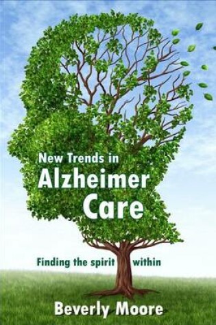 Cover of New Trends in Alzheimer Care