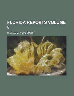 Book cover for Florida Reports Volume 8