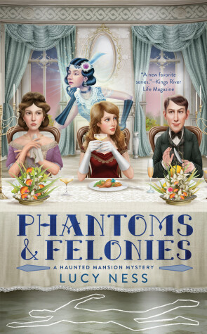 Cover of Phantoms and Felonies