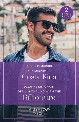 Book cover for Baby Surprise In Costa Rica / Off-Limits Fling With The Billionaire