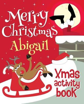 Book cover for Merry Christmas Abigail - Xmas Activity Book