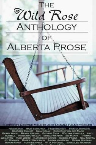 Cover of The Wild Rose Anthology of Alberta Prose