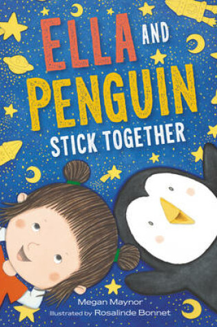 Cover of Ella and Penguin Stick Together