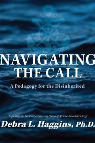 Cover of Navigating the Call