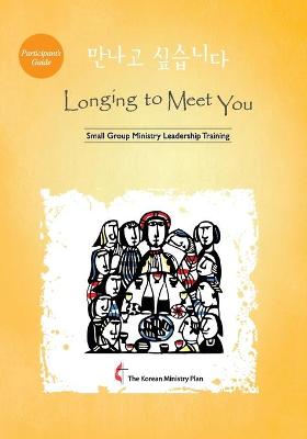 Cover of Longing to Meet You Participant's Guide