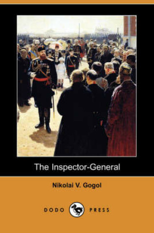 Cover of The Inspector-General (Dodo Press)