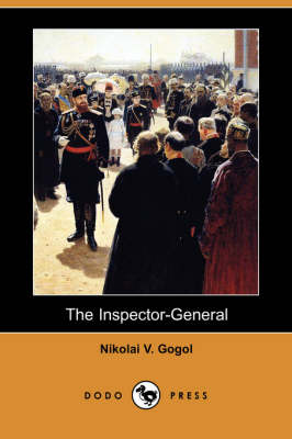 Book cover for The Inspector-General (Dodo Press)