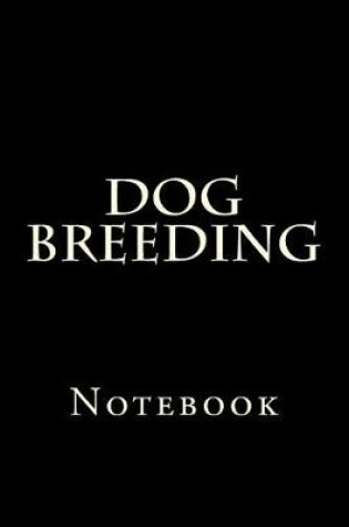 Cover of Dog Breeding