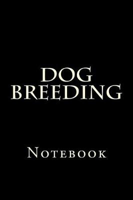 Book cover for Dog Breeding