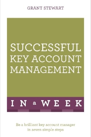 Cover of Successful Key Account Management In A Week