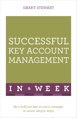 Book cover for Successful Key Account Management In A Week